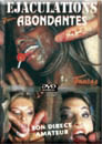EJACULATIONS ABONDANTES N�2