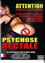 PSYCHOSE RECTALE