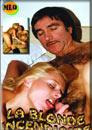 LA BLONDE INCENDIAIRE