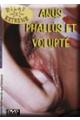 ANUS PHALLUS ET VOLUPTE