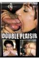 DOUBLE PLAISIRS